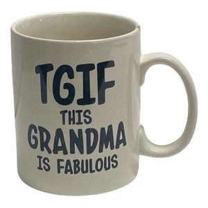 Designs By Kathy TGIF This Grandma is Fabulous Ceramic Coffee Tea Mug Cup
